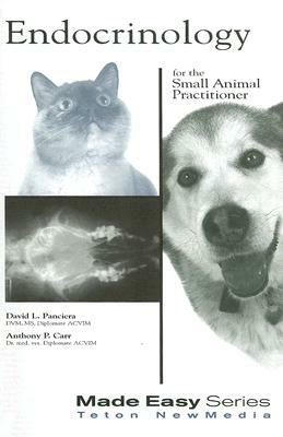 Endocrinology for the Small Animal Practitioner by Anthony Carr, David Panciera