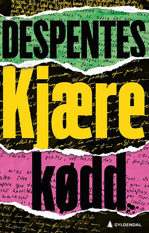 Kjære kødd by Virginie Despentes