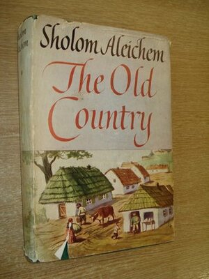 The Old Country by Sholom Aleichem