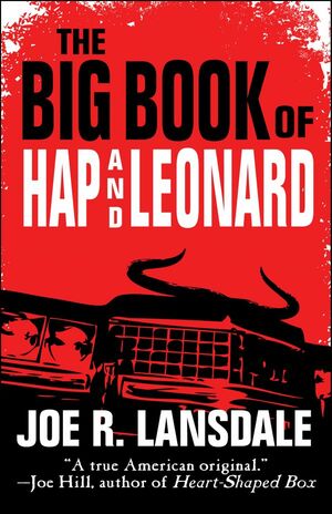 The Big Book of Hap and Leonard by Joe R. Lansdale