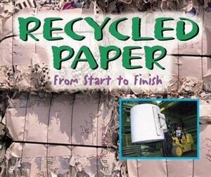 Made in the USA - Recycled Paper by Samuel G. Woods, Gale Zucker, Tanya Lee Stone