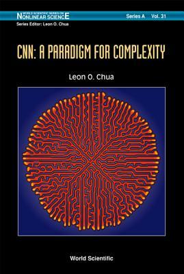 Cnn: A Paradigm for Complexity by Leon O. Chua