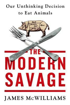 Modern Savage by James McWilliams