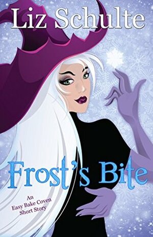 Frost's Bite by Liz Schulte