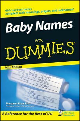 Baby Names for Dummies by Margaret Rose, Heather Rose Jones