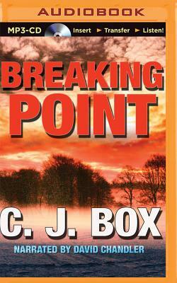 Breaking Point by C.J. Box