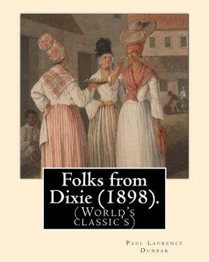 Folks from Dixie (1898). By: Paul Laurence Dunbar, Illustrated By: E. W. Kemble: Edward Windsor Kemble (January 18, 1861 - September 19, 1933), usu by Paul Laurence Dunbar, E. W. Kemble