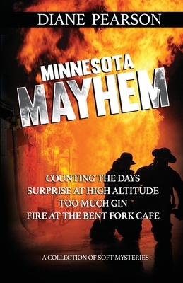 Minnesota Mayhem by Diane Pearson