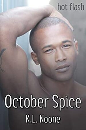 October Spice by K.L. Noone