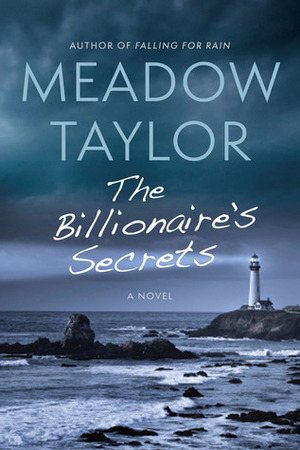 The Billionaire's Secrets by Meadow Taylor