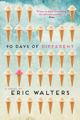 90 Days of Different by Eric Walters