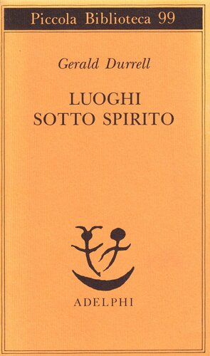 Luoghi sotto spirito by Gerald Durrell