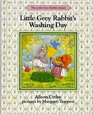 Little Grey Rabbit's Washing Day by Alison Uttley