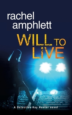 Will to Live by Rachel Amphlett