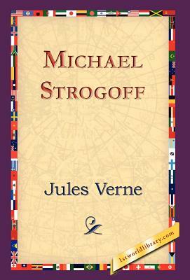 Michael Strogoff by Jules Verne