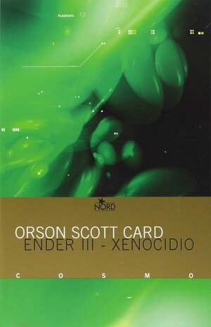 Xenocidio. Ender III by Orson Scott Card