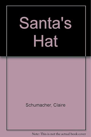 Santa's Hat by Claire Schumacher