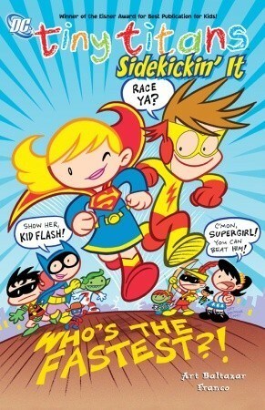 Tiny Titans, Volume 3: Sidekickin' It by Franco, Art Baltazar