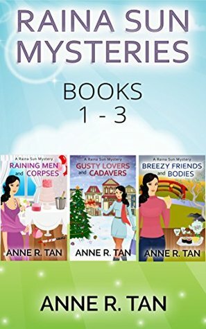 Raina Sun Mystery Boxed Set Vol 1 by Anne R. Tan
