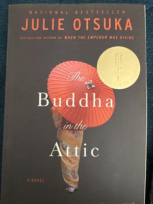 Buddah in the Attic by Julie Otsuka