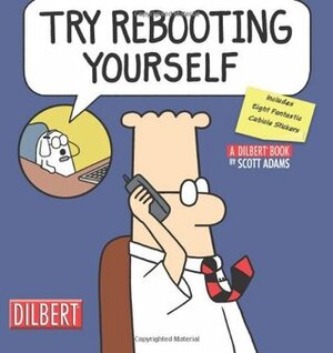 Try Rebooting Yourself by Scott Adams