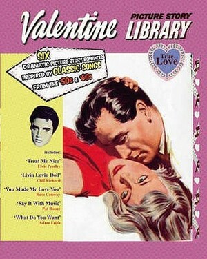 Valentine Picture Story Library: ... I Tried to Pull Free but he Crushed his Lips to Mine ... by Lara Maiklem