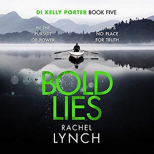 Bold Lies by Rachel Lynch