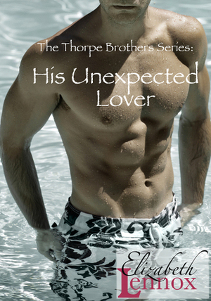 His Unexpected Lover by Elizabeth Lennox