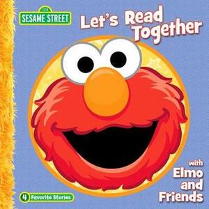 Sesame Street: Let's Read with Elmo by Sarah Albee, P.J. Shaw, Constance Allen