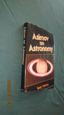 Asimov on Astronomy by Isaac Asimov