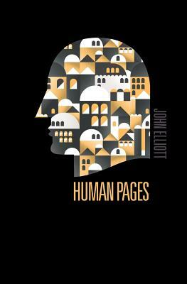 Human Pages by John Elliott