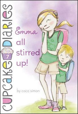 Emma All Stirred Up! by Coco Simon