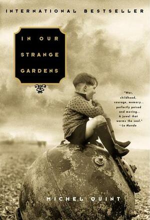 Strange Gardens by Barbara Bray, Michel Quint