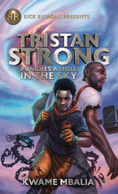 Tristan Strong Punches a Hole in the Sky by Kwame Mbalia