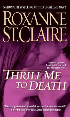 Thrill Me to Death by Claire St