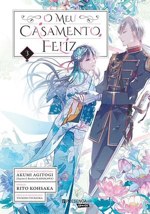 O meu casamento feliz by Rito Kohsaka, Tsukiho Tsukioka, Akumi Agitogi