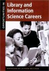 Opportunities in Library and Information Science Careers by Kathleen de la Peña McCook, Blythe Camenson, Margaret Myers, Kathleen de la Peña