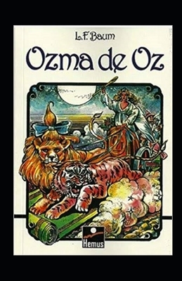 Ozma of Oz Illustrated by L. Frank Baum