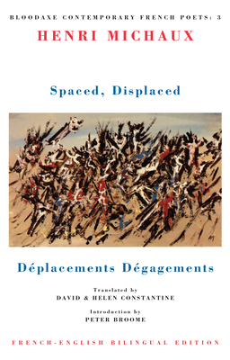 Spaced, Displaced: Déplacements Dégagements by Henri Michaux