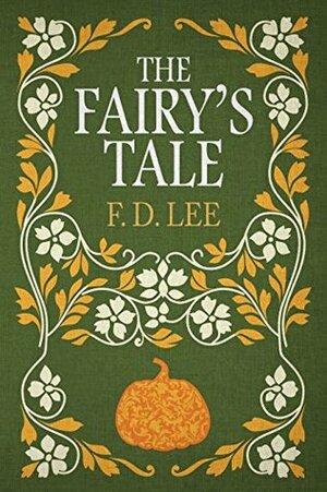 The Fairy's Tale by F.D. Lee