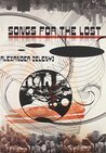 Songs For The Lost by Rachel Bloke, Alexander Zelenyj, David Rix, Brian A. Dixon
