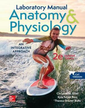 2e Update of Lab Manual to Accompany McKinley's Anatomy & Physiology Cat Version by Michael McKinley, Theresa Bidle, Valerie O'Loughlin