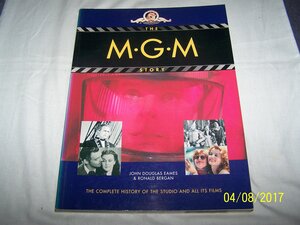 The MGM Story by John Douglas Eames