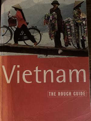 The Rough Guide to Vietnam by Jan Dodd