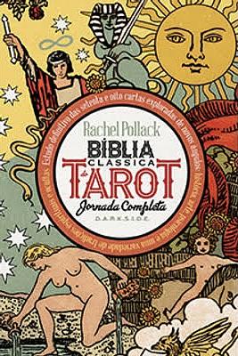 Bíblia Clássica do Tarot by Rachel Pollack