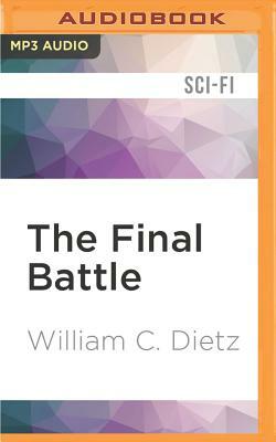 The Final Battle by William C. Dietz