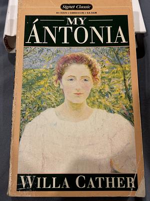 My Antonia by Willa Cather