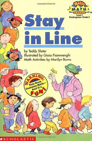 Stay in Line by Teddy Slater