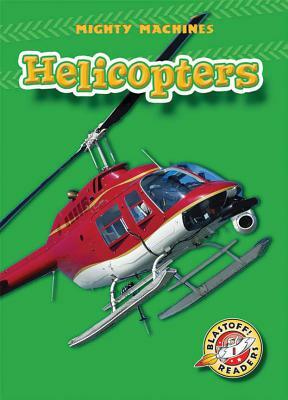 Helicopters by Mary Lindeen