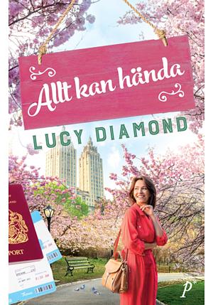  Allt kan hända by Lucy Diamond